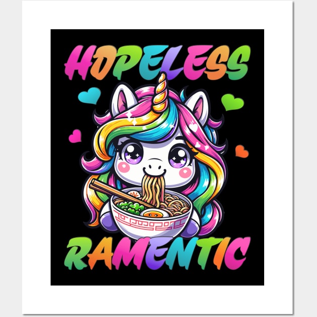 Hopeless Ramentic Funny Romantic Unicorn Eating Ramen Noodle Wall Art by RuftupDesigns